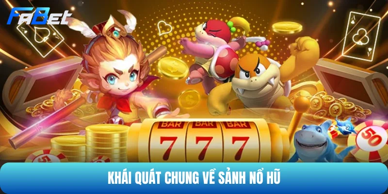 Sảnh game slot cá cược siêu hấp dẫn