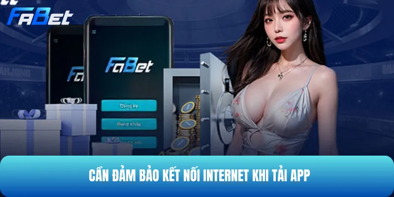 Kiểm tra kỹ lưỡng về kết nối Internet trước khi thao tác
