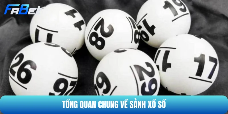 Sảnh xổ số hấp dẫn và đáng trải nghiệm